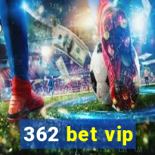 362 bet vip