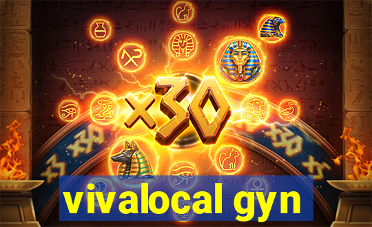 vivalocal gyn