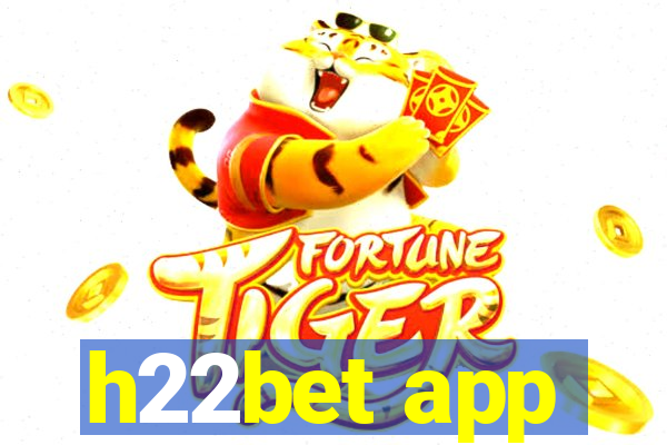 h22bet app