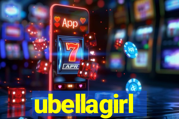 ubellagirl