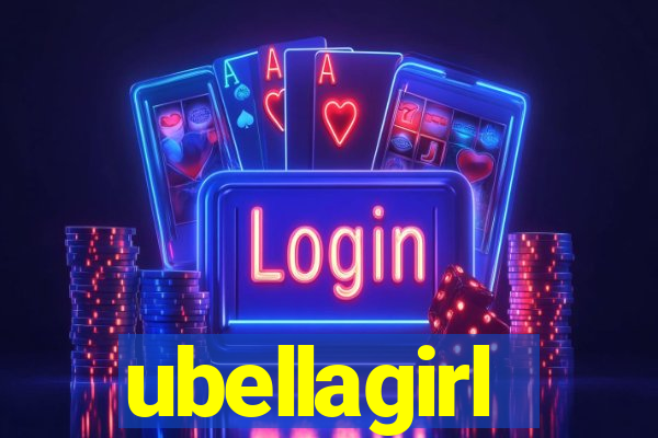 ubellagirl