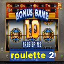 roulette 2