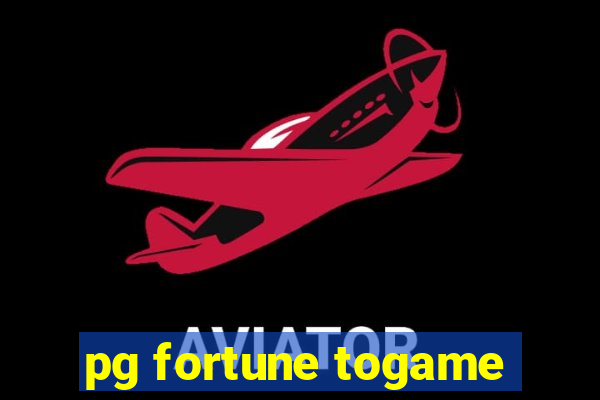 pg fortune togame