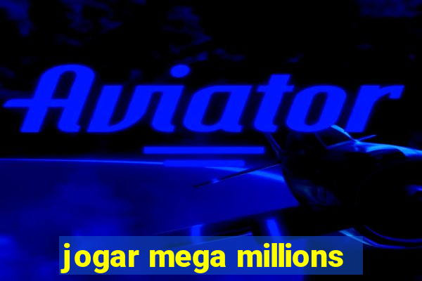 jogar mega millions