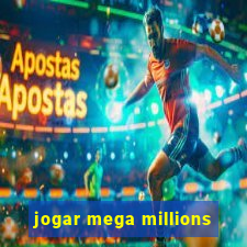 jogar mega millions