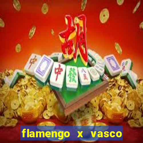 flamengo x vasco multi canais