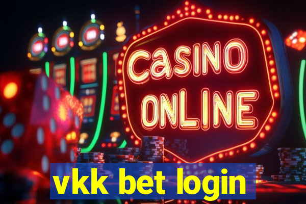 vkk bet login