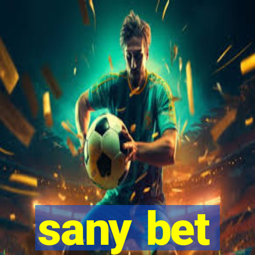 sany bet