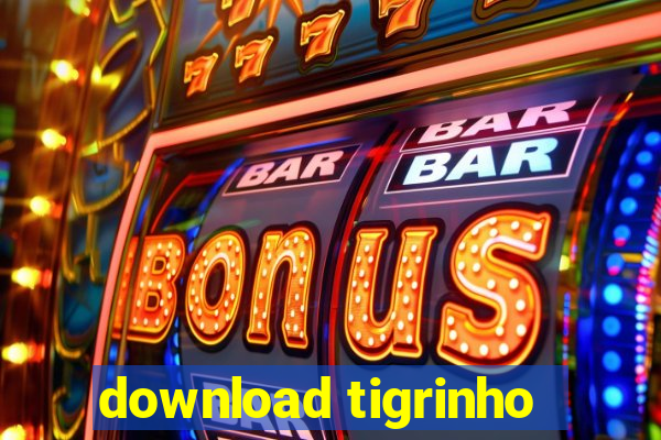 download tigrinho