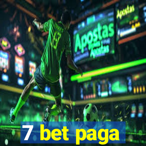 7 bet paga