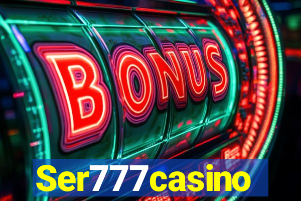 Ser777casino