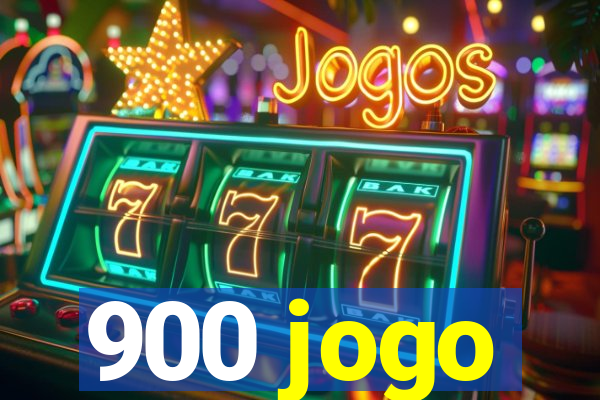 900 jogo