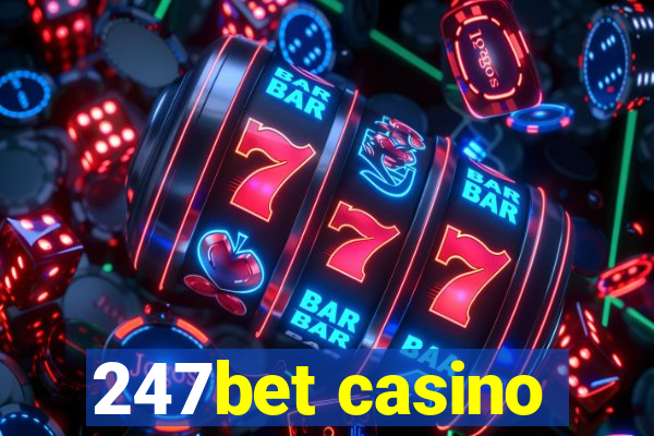 247bet casino