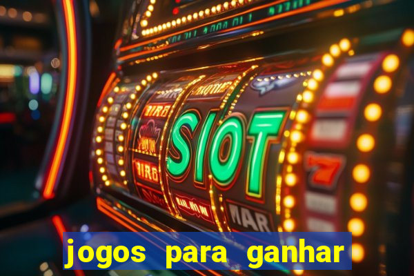 jogos para ganhar dinheiro via pix tigrinho