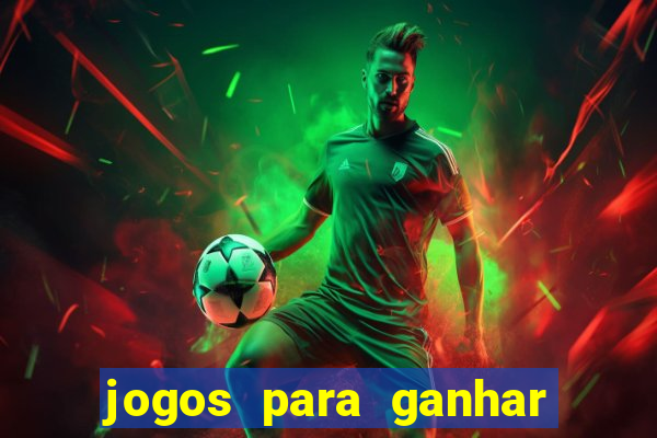 jogos para ganhar dinheiro via pix tigrinho