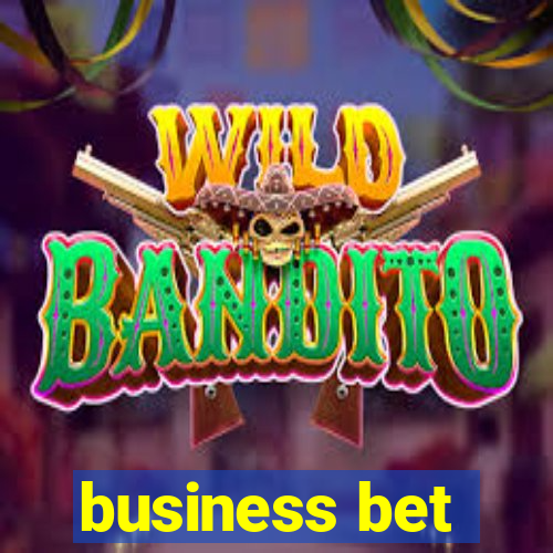 business bet