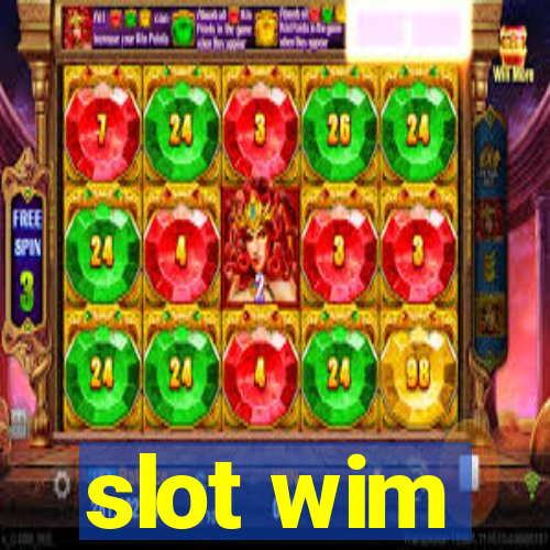 slot wim