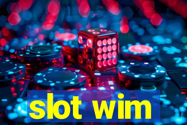 slot wim