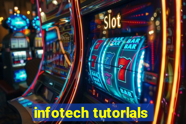 infotech tutorlals