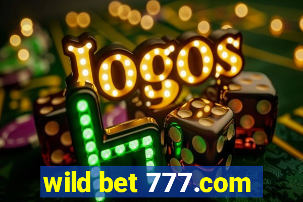 wild bet 777.com