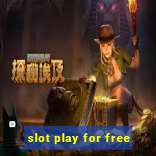 slot play for free