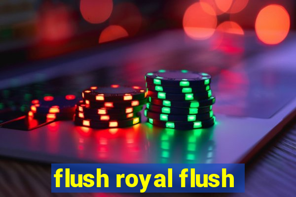 flush royal flush