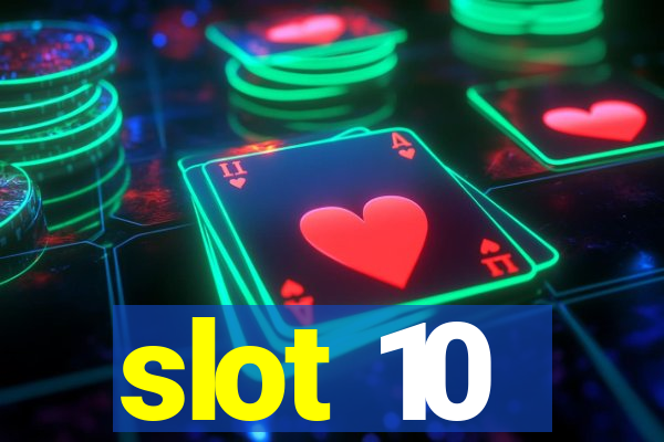 slot 10