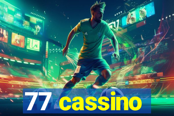 77 cassino