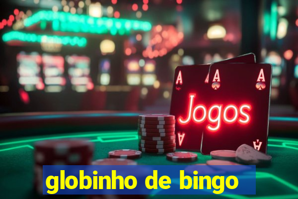 globinho de bingo