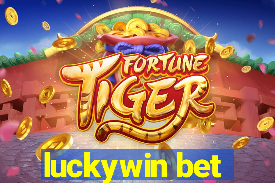 luckywin bet