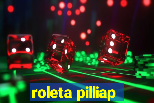 roleta pilliap