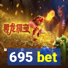 695 bet