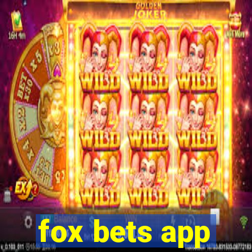 fox bets app