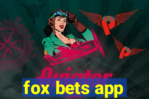 fox bets app