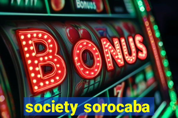 society sorocaba