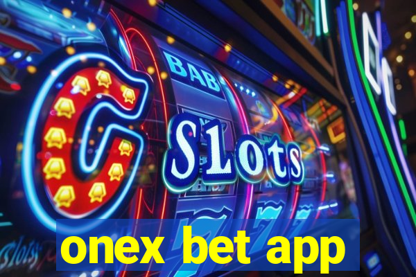 onex bet app