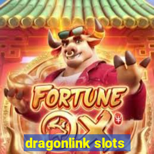 dragonlink slots