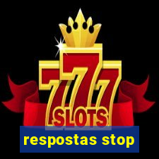 respostas stop