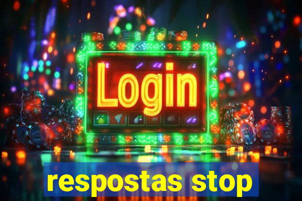 respostas stop