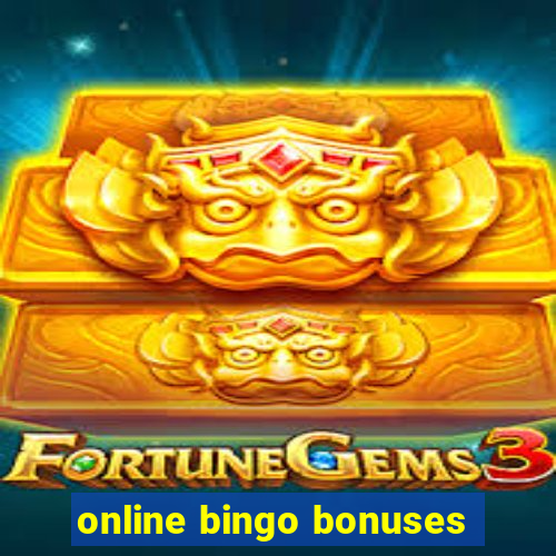 online bingo bonuses