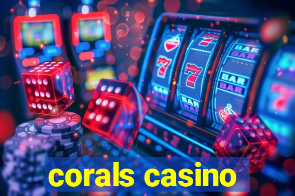 corals casino