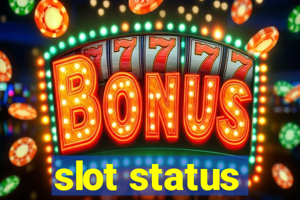 slot status