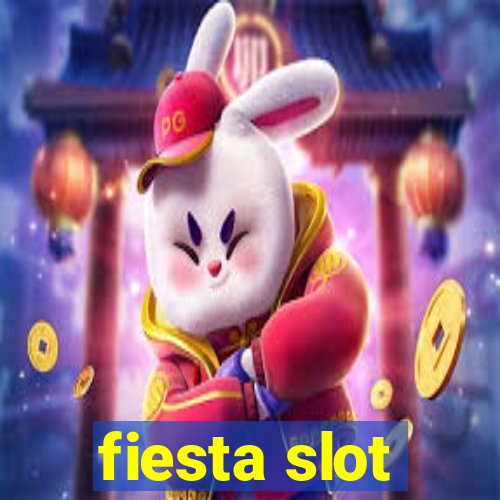 fiesta slot