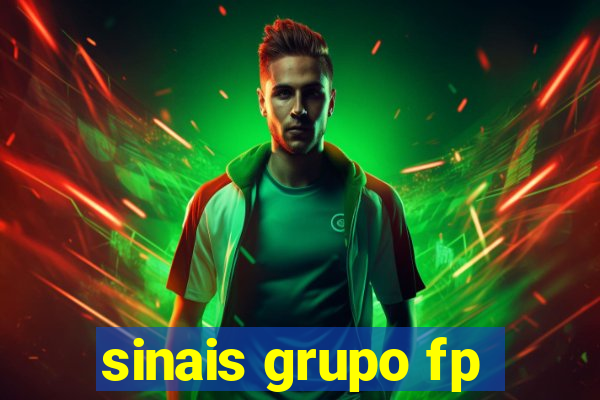 sinais grupo fp