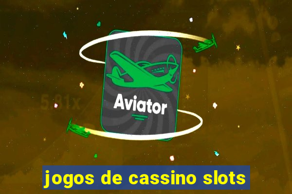 jogos de cassino slots