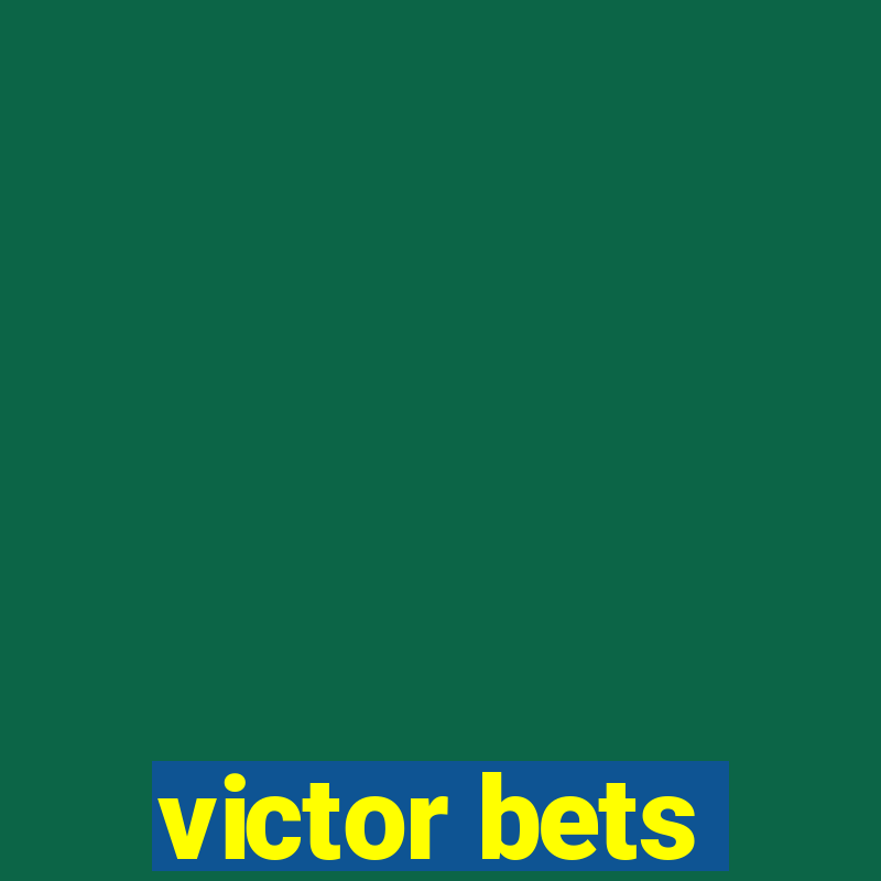 victor bets