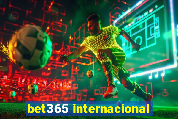 bet365 internacional