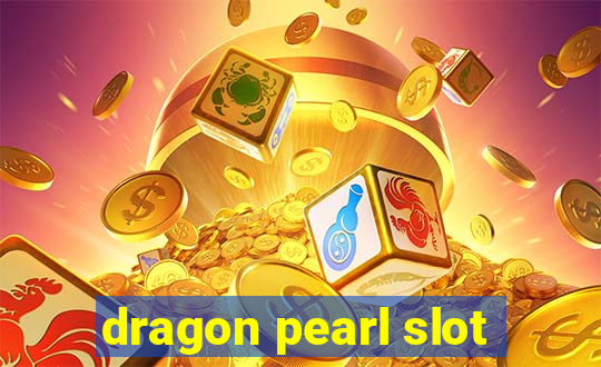 dragon pearl slot