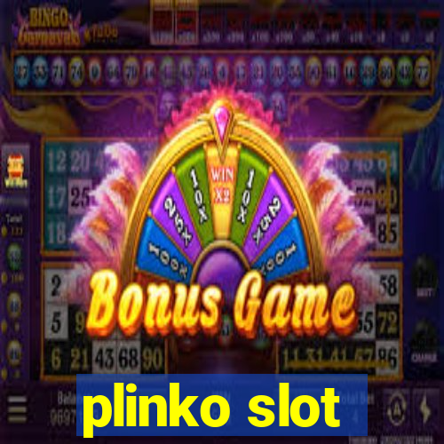 plinko slot