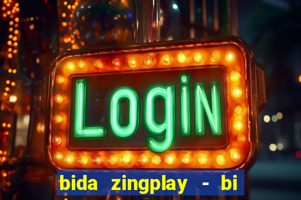 bida zingplay - bi a 8 bi